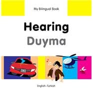 My Bilingual Book–Hearing (English–Turkish)