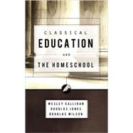 Classical Education and the Home School