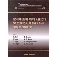 Nonperturbative Aspects of Strings, Branes and Supersymmetry: Proceedings of the Spring School on Nonperturbative Aspects of String Theory and Supersymmetric Gauge Theories, Ictp, Trieste, Italy, 23-31 March