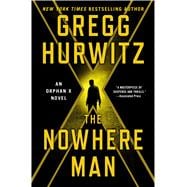 The Nowhere Man An Orphan X Novel