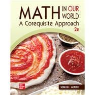 MATH IN OUR WORLD: A QUANTITATIVE LITERACY APPROACH
 [Rental Edition]