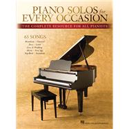 Piano Solos for Every Occasion The Complete Resource for All Pianists