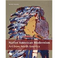 Native American Modernism Art from North America