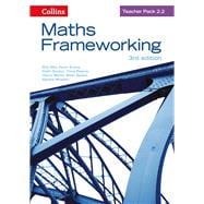 Maths Frameworking — Teacher Pack 2.2 [Third Edition]