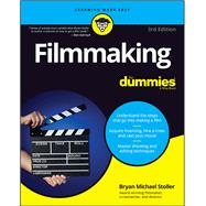 Filmmaking for Dummies,9781119617853