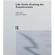Life Cycle Costing for Construction