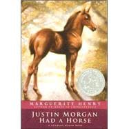 Justin Morgan Had a Horse