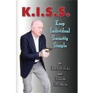 K. I. S. S. : Keep Individual Security Simple