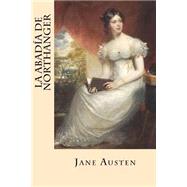 La abadía de Northanger/ Northanger Abbey