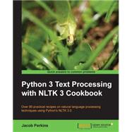Python 3 Text Processing With NLTK 3 Cookbook