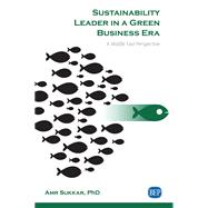 Sustainability Leader in a Green Business Era