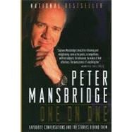 Peter Mansbridge One on One Favourite Conversations and the Stories Behind Them