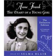 Anne Frank: The Diary of a Young Girl The Definitive Edition