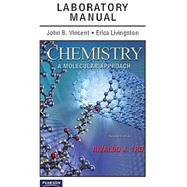 Laboratory Manual for Chemistry : A Molecular Approach