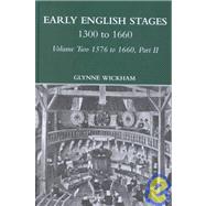Part II - Early English Stages 1576-1600