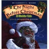 The Night Before Christmas A Goblin Tale