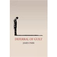 Deferral of Guilt