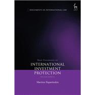 Basic Documents on International Investment Protection (Second Edition)