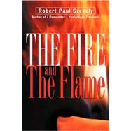 The Fire And The Flame