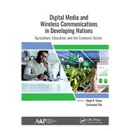 Digital Media and Wireless Communications in Developing Nations