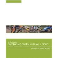 Kindle Book: A guide to Working With Visual Logic (B00B8ZIOQ8)
