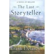 Last Storyteller : A Novel of Ireland