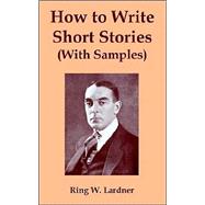 How to Write Short Stories (with Samples)