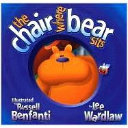 The Chair Where Bear Sits