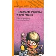 Repugnante pajarraco y otros regalos / The Disgusting Pajarraco and Other Presents