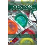 Breve Historia del condon y de los metodos anticonceptivos / Brief history of condoms and contraceptive methods