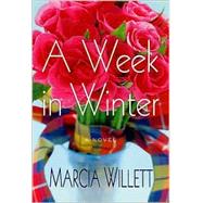 A Week in Winter A Novel