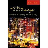 Writing at the Edge : Narrative and Writing Process Theory
