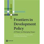 Frontiers in Development Policy A Primer on Emerging Issues