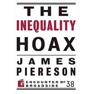 The Inequality Hoax