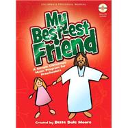 My Best-est Friend: A Simple Christmas Music Program for Preschoolers [With Demo CD]