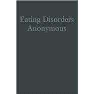 Eating Disorders Anonymous The Story of How We Recovered from Our Eating Disorders