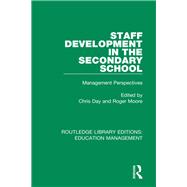 Staff Development in the Secondary School: Management Perspectives