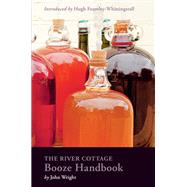 The River Cottage Booze Handbook