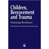 Children, Bereavement and Trauma