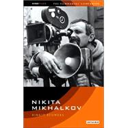 Nikita Mikhalkov The Filmmaker's Companion 1