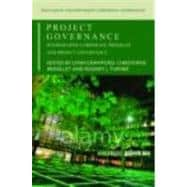 Project Governance: Integrating Corporate, Program and Project Governance