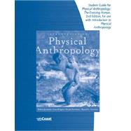 Telecourse Student Guide for Jurmain/Kilgore/Trevathan/Ciochon’s Introduction to Physical Anthropology 2009-2010 Edition, 12th