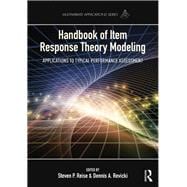 Handbook of Item Response Theory Modeling: Applications to Typical Performance Assessment,9781138787858
