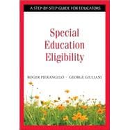Special Education Eligibility : A Step-by-Step Guide for Educators