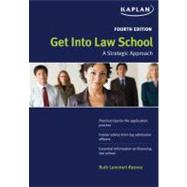 Get Into Law School; A Strategic Approach