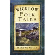 Wicklow Folk Tales