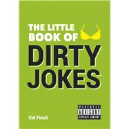 The Little Book of Dirty Jokes