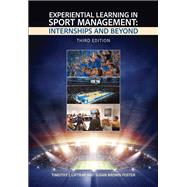 Experiential Learning in Sport Management: Internships and Beyond