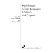 Publishing in African Languages : Challenges and Prospects