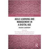 Agile Learning and Management in a Digital Age